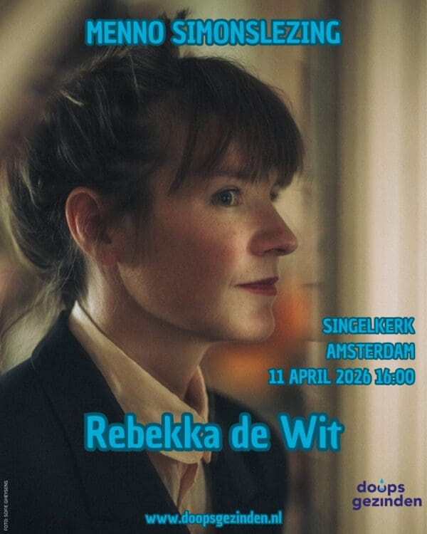 Menno Simonslezing met Rebekka de Wit